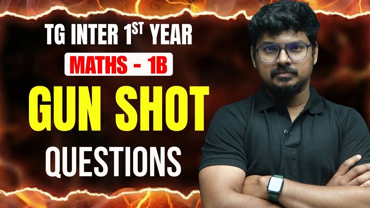 Gun Shot Questions | Maths 1B | TG Inter 1st Year | Final Prediction | IPE 2026 