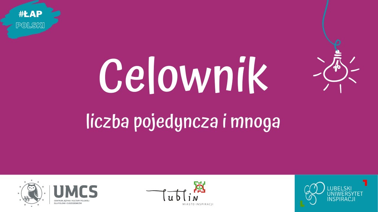 Celownik - liczba pojedyncza i mnoga