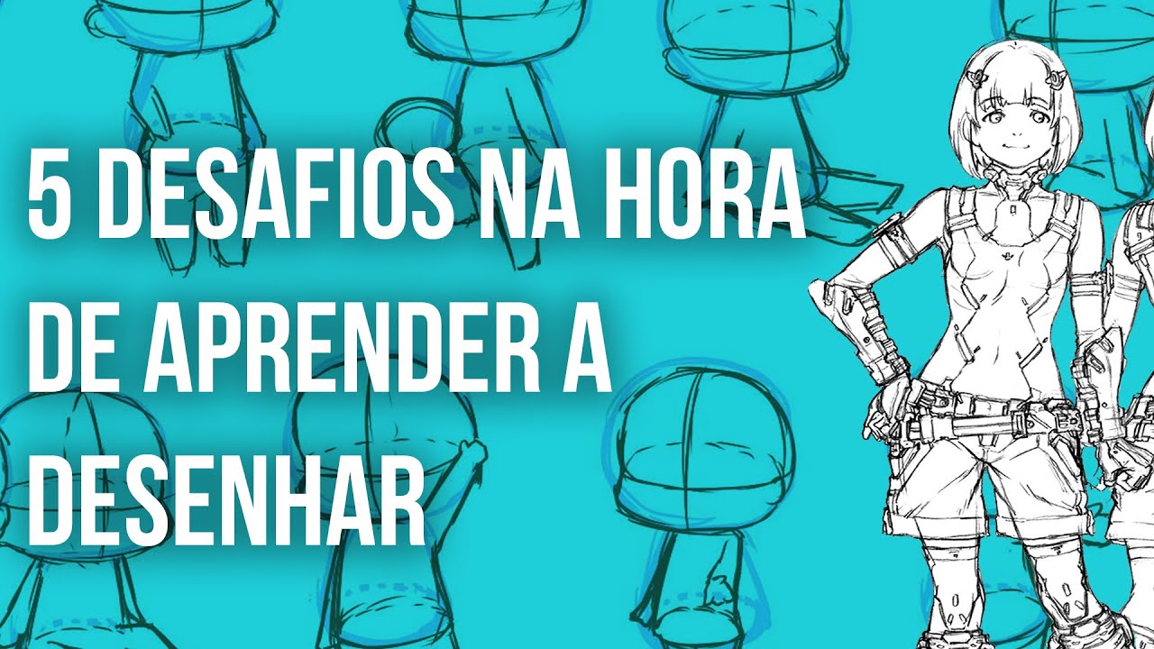 5 Desafios na hora de Aprender a Desenhar que TRAVAM a sua evolução