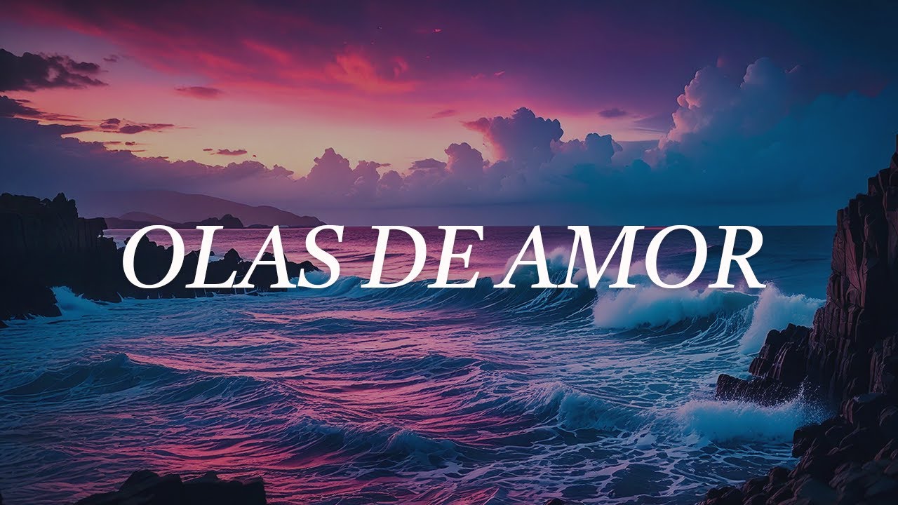 Olas De Amor - Un Ambiente Que Promueve Paz