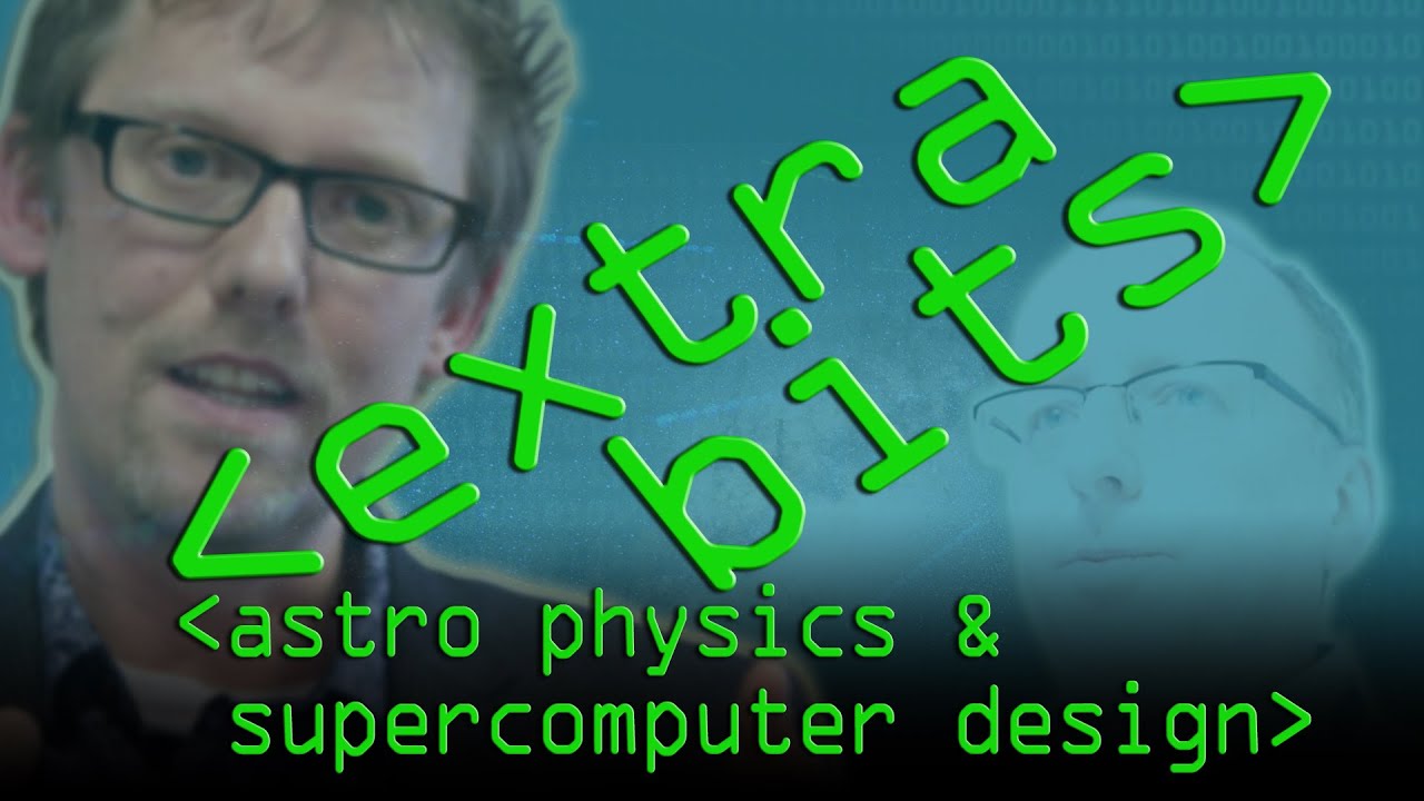 EXTRA BITS: Building a Supercomputer and Astrophysics - Computerphile