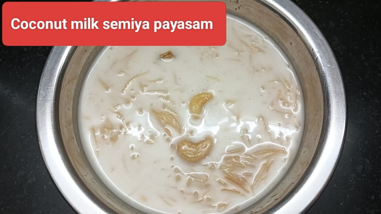 Coconut milk semiya payasam #sweet#kheer#payasam #dessert