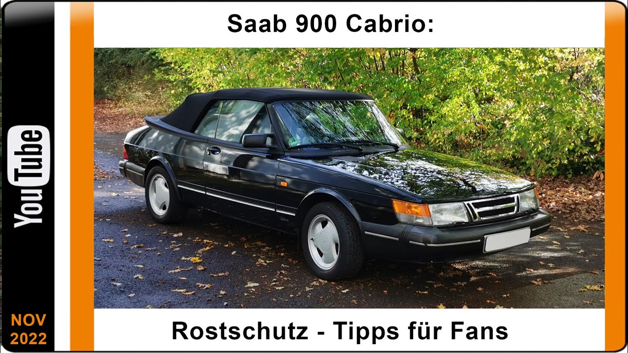 Saab 900 Cabrio: Rostschutz - Tipps für Fans