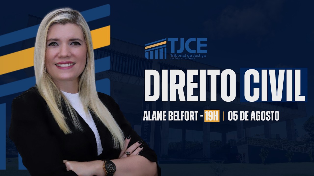 Contagem Regressiva TJCE: Direito Civil - Prof&ordf;. Alane Belfort