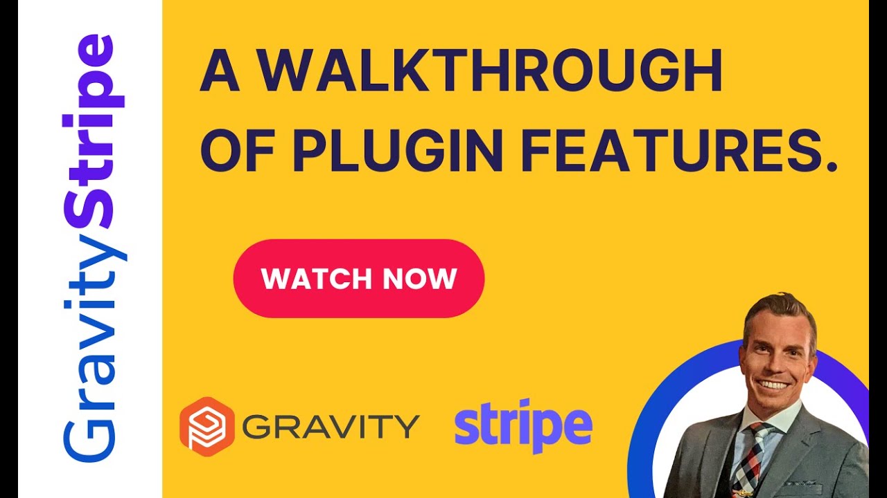 7/11/23 - Latest Features and Walkthrough of the Gravity Stripe Plugin for Gravity Forms