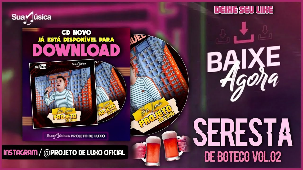 🔴🎹 PROJETO DE LUXO / SERESTA DE BOTECO VOL.02 / ABRIL 2K21