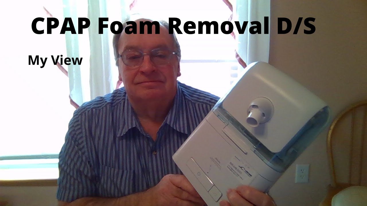 CPAP  Foam Removal (My View) Dream Station  Russell Hayek