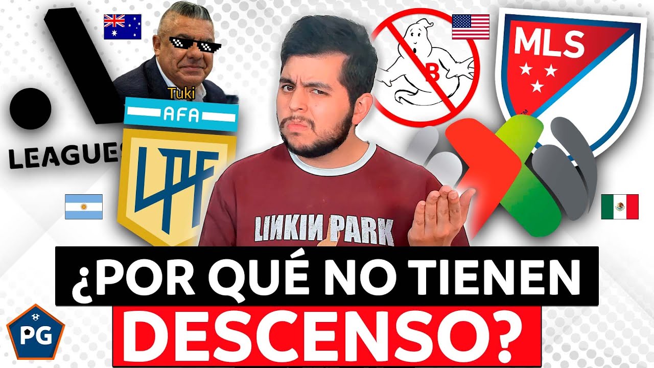 9 LIGAS SIN DESCENSO en el MUNDO🚫 🅱️ (ARGENTINA, MÉXICO, USA…) ¿POR QUÉ NO TIENEN?