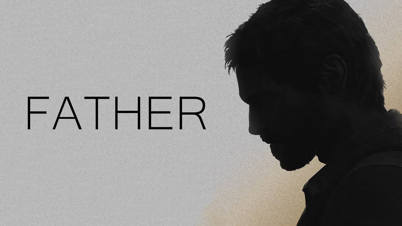 The Last of Us: Part II - Father