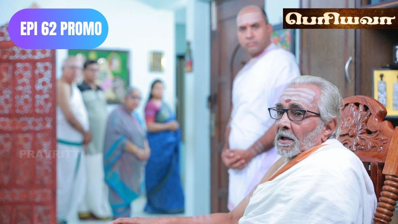'Periyavaa' - Epi 62 PROMO -  #periyava #mahaperiyava | Rift in the family?