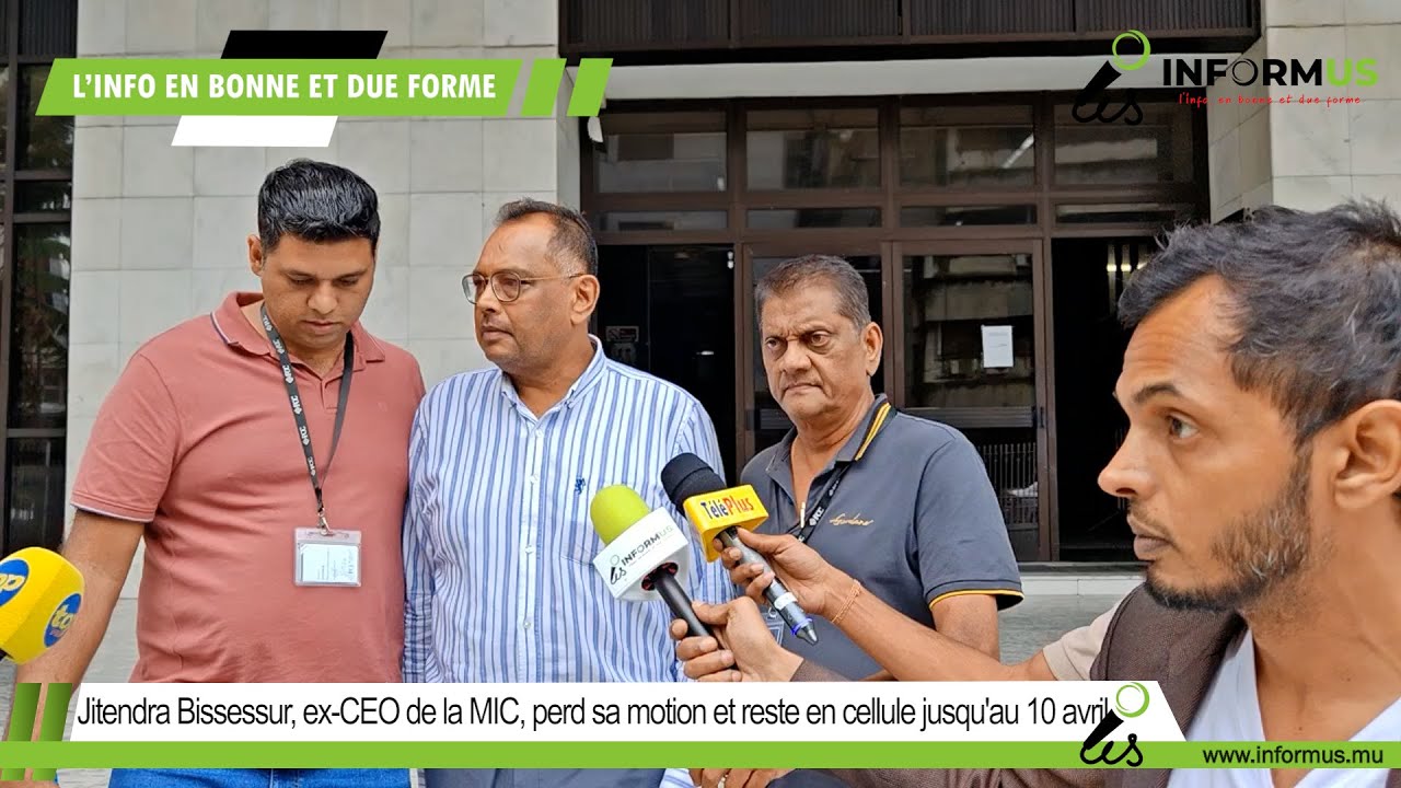 Jitendra Bissessur, ex-CEO de la MIC, perd sa motion et reste en cellule jusqu'au 10 avril