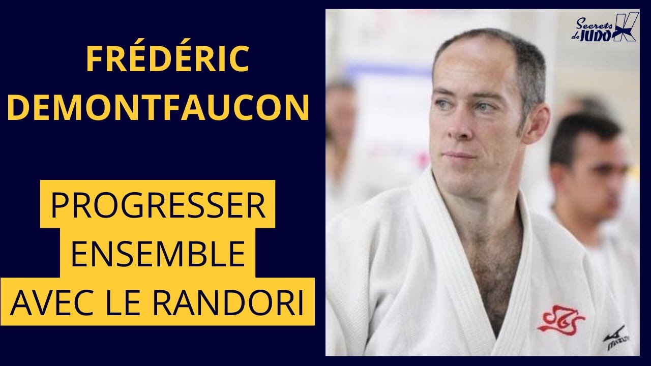 Frédéric Demontfaucon : progresser ensemble avec le randori