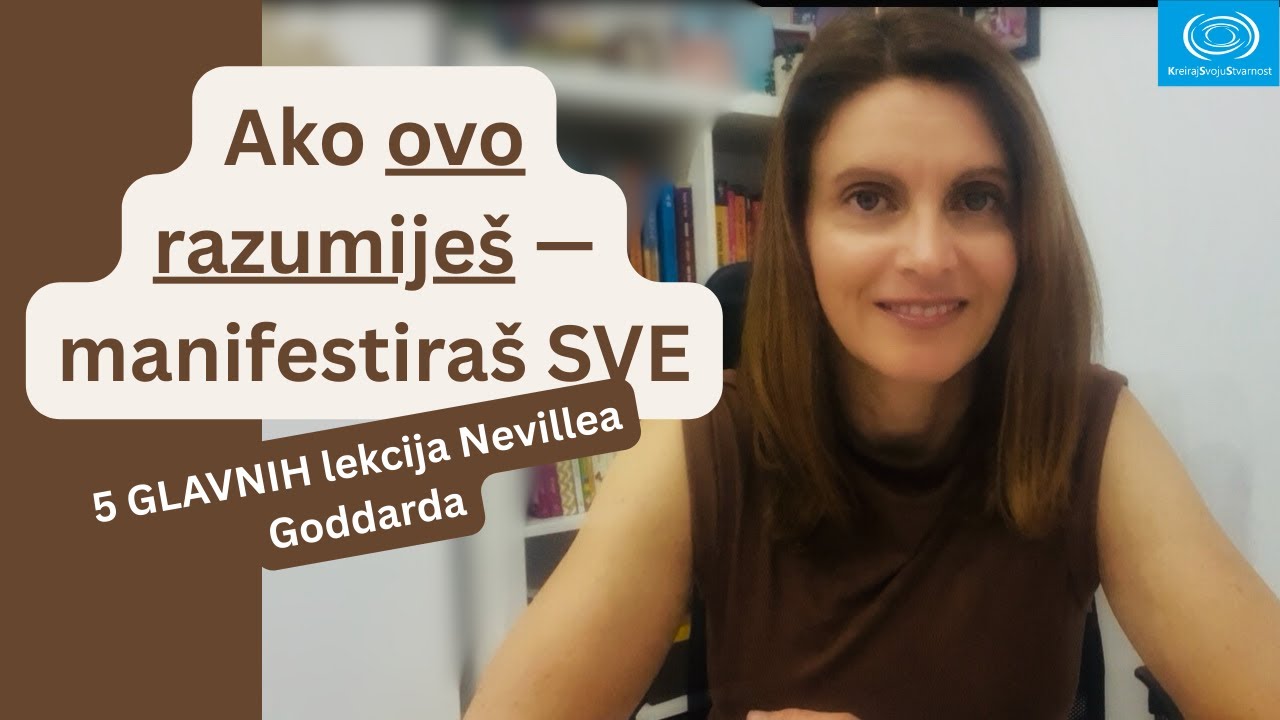 5 GLAVNIH lekcija Nevillea Goddarda| KreirajSvojuStvarnost | Nevil Godard iskustva