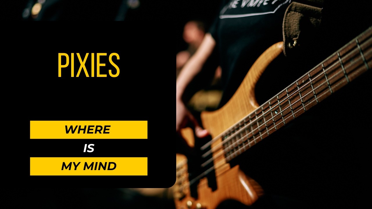 Pixies - Where is my mind - Bass cover (with tabs)