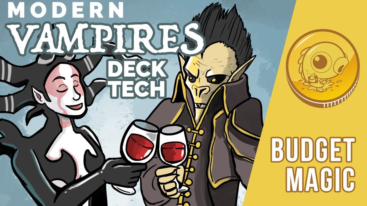 Budget Magic: $92 (21 tix) Modern Vampires (Deck Tech)
