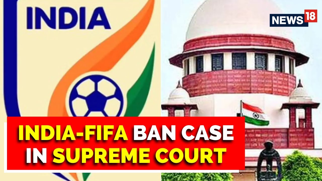 FIFA World Cup 2022 News | FIFA India Ban Case In Supreme Court | Latest English News