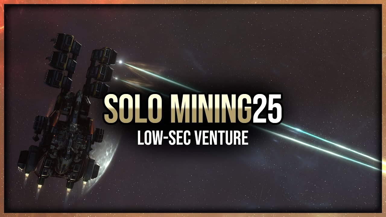 Episode 25: Solo Mining with the Low-Sec Venture – EVE Online