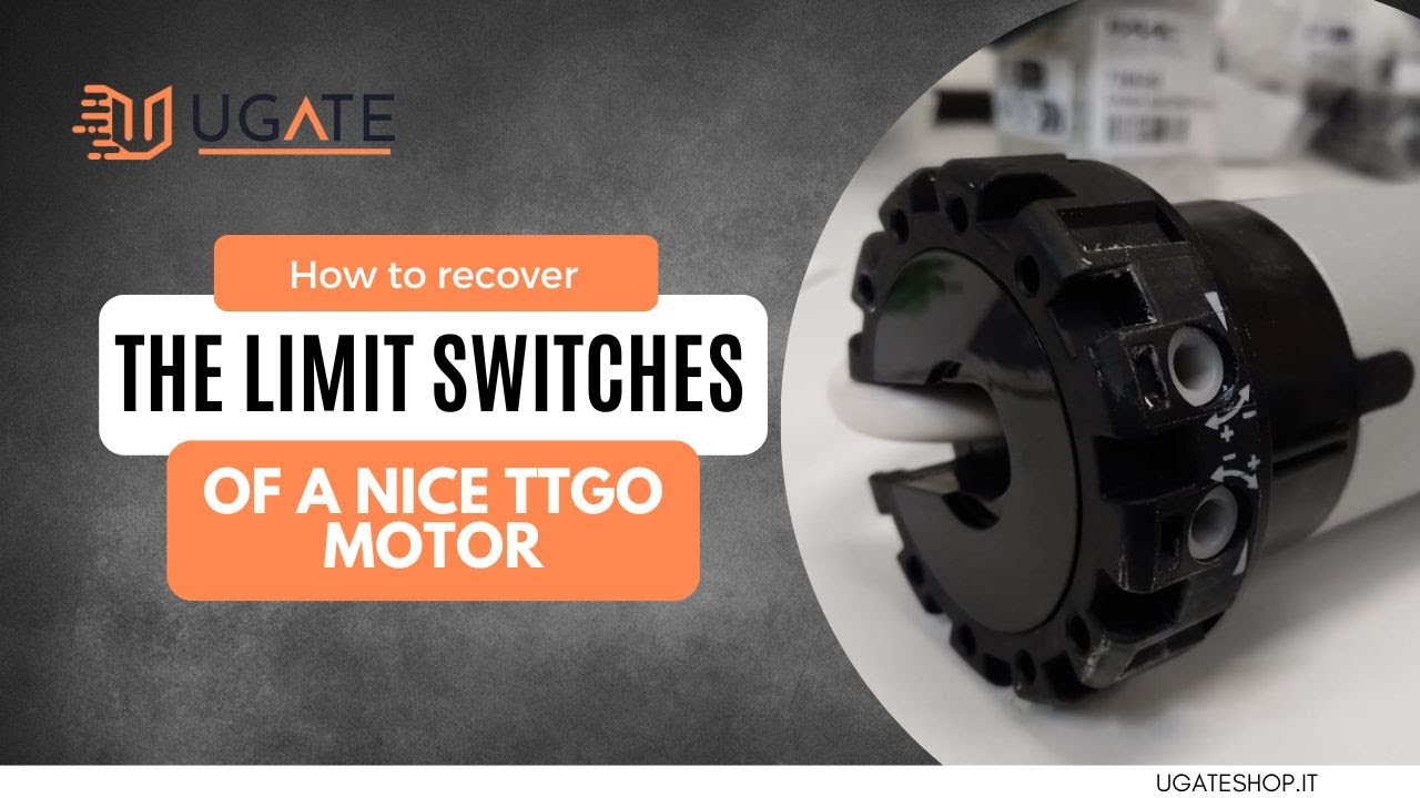 How to recover the limit switches of a NICE TTGO motor