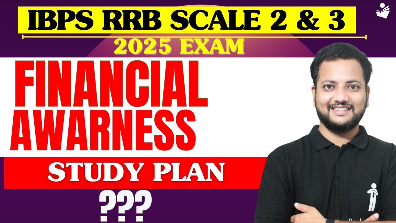 📢 IBPS RRB Scale 2 & 3 Recruitment 2025: 📚 Financial Awareness Study Plan from Scratch! 🎯