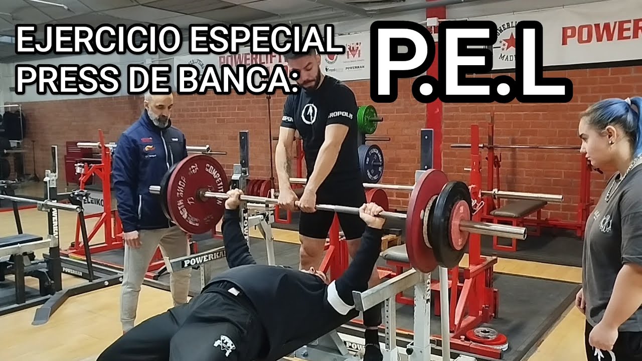 EJERCICIO AVANZADO PRESS DE BANCA.