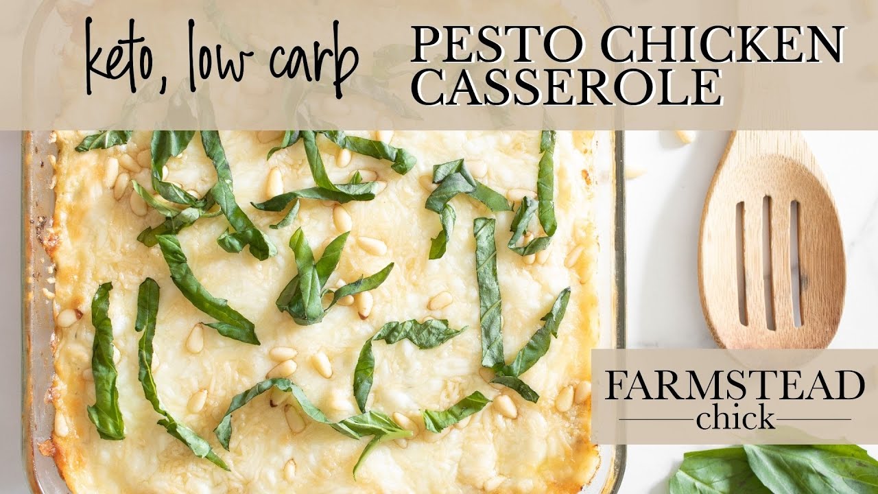 Keto Cheesy Pesto Chicken Casserole