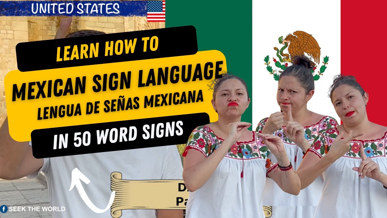 Mexican Sign Language and American Sign Language in 50 Word Signs