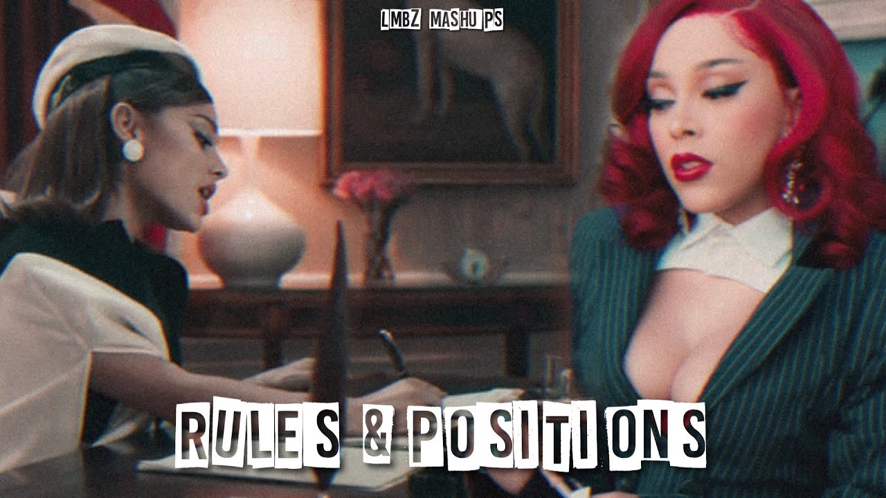 Rules & Positions - Ariana Grande & Doja Cat (Mixed Mashup) [M/V]