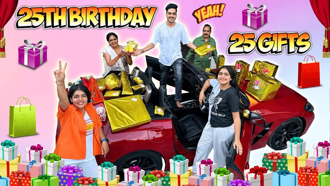 25 Gifts 🎁 on Rachit’s 25th B’day