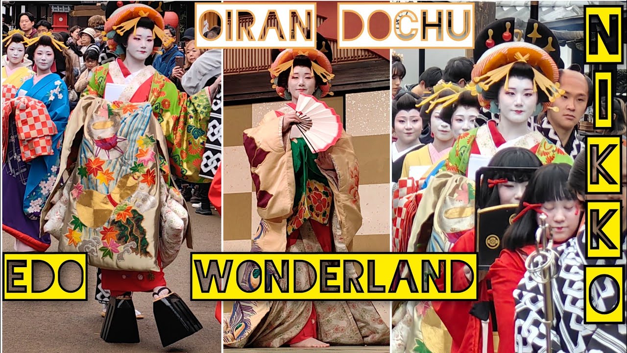STUNNING OIRAN 花魁 DOCHU at NIKKO 