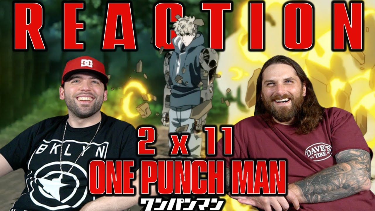 One Punch Man 2x11 РЕАКЦИЯ!! 