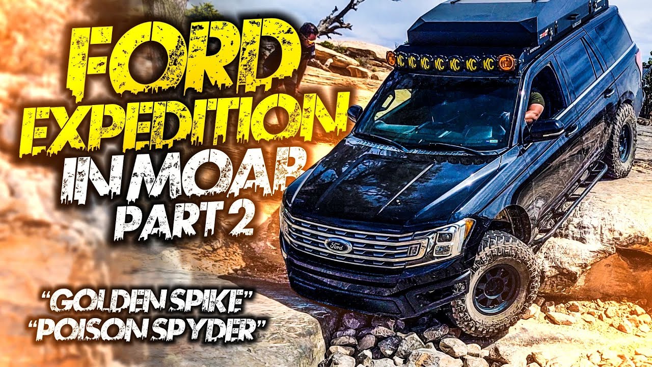 Ford Expedition Moab 2023 Part 2