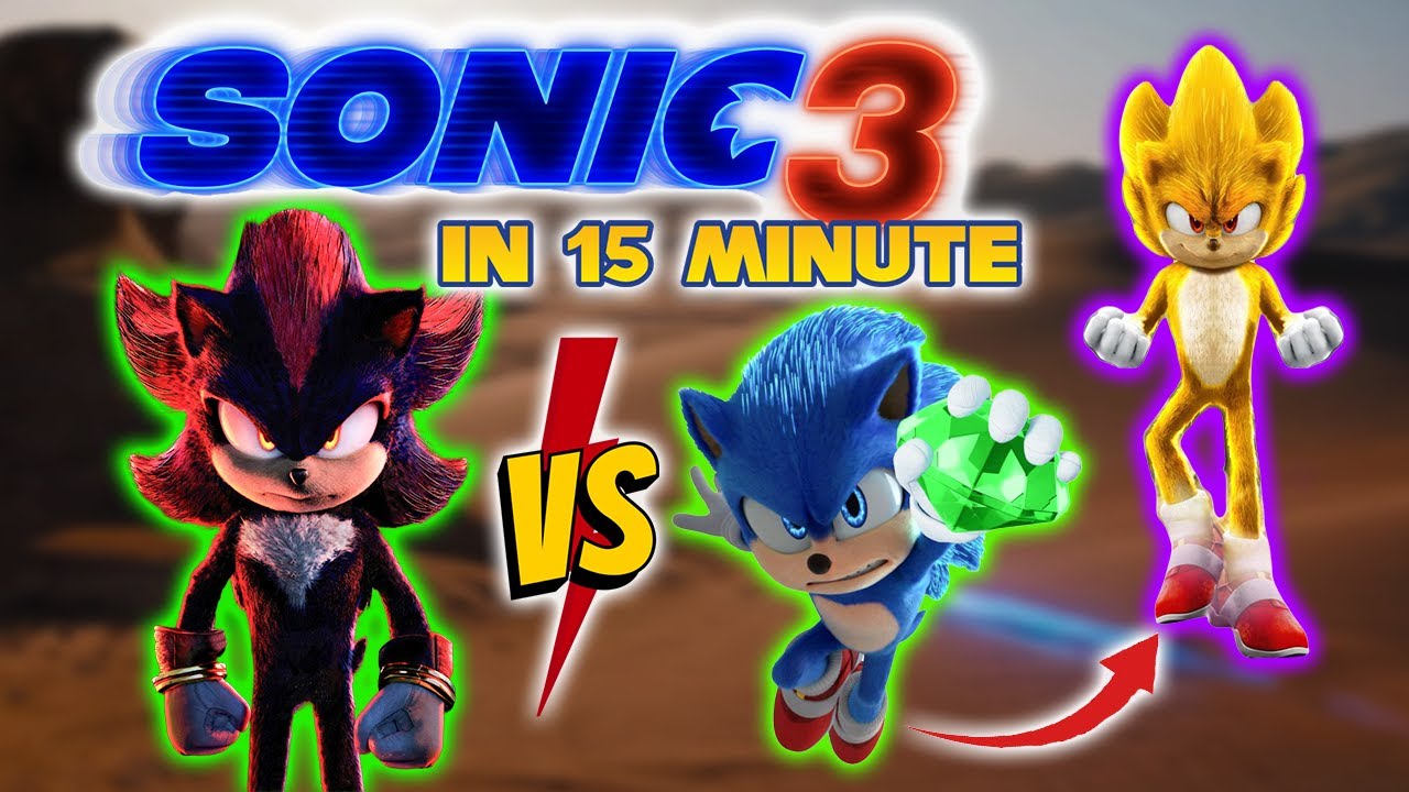 Sonic 3 in 15 minute