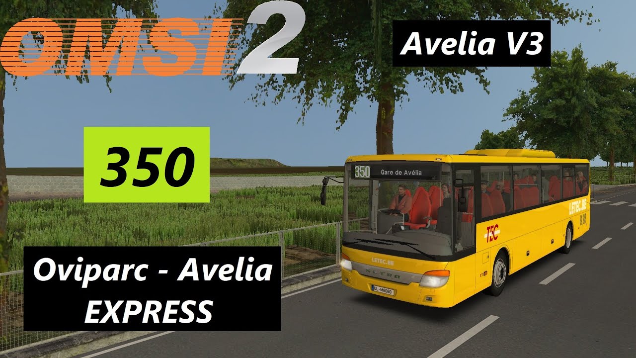 Avelia V3 - Ligne 350 (EXPRESS Oviparc - Avelia SNCB) - Setra S415 Business | OMSI2