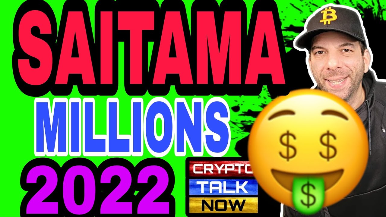 SAITAMA INU COIN AND SAITAMASK WILL CREATE MILLIONAIRES IN 2022 (WATCH TO SEE HOW)