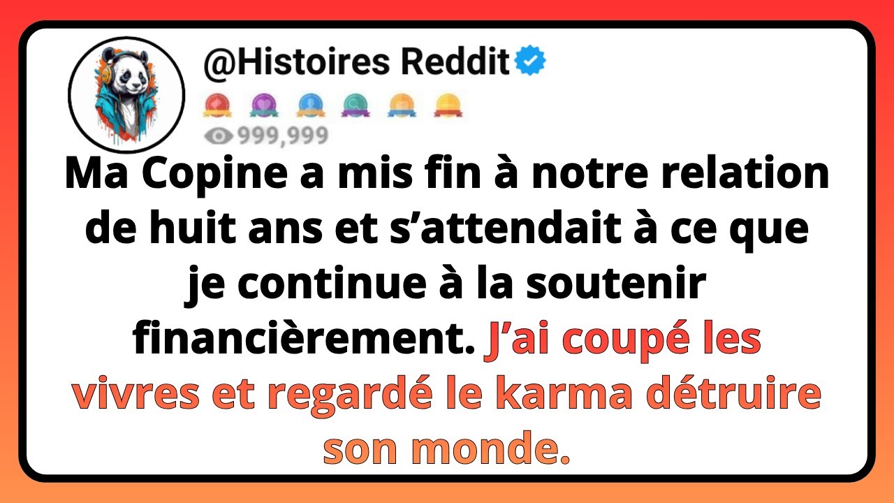 Ma COPINE A Mis Fin À Notre Relation De Huit Ans Et S’attendait À Ce Que Je Continue À La Souten...