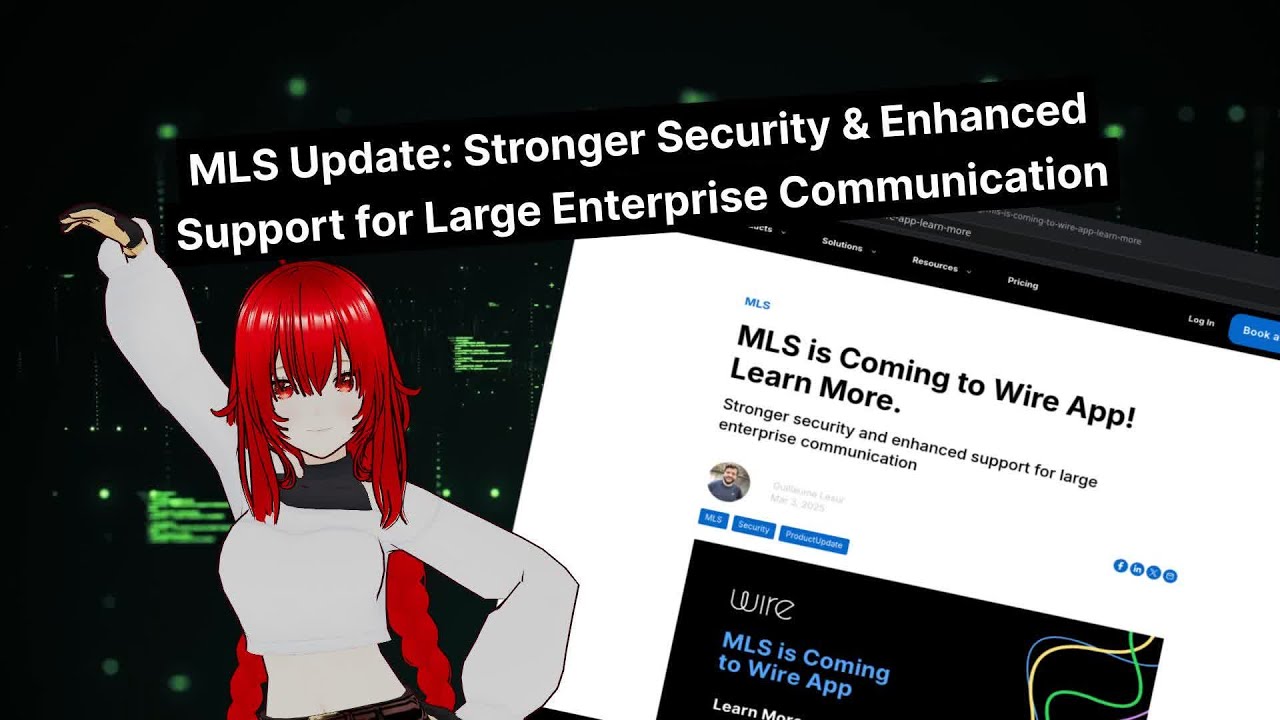 MLS Update: Stronger Security & Enhanced Support for Large Enterprise Communication