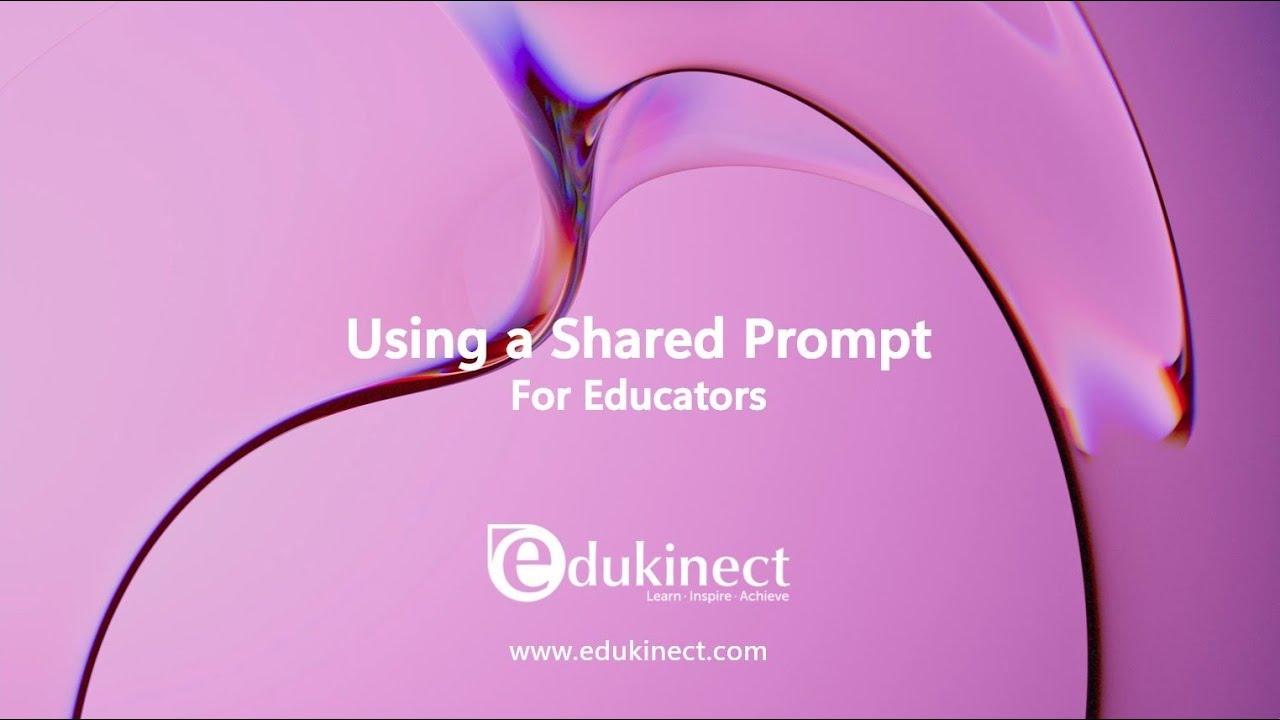 Microsoft 365 Copilot - Shared Prompts, Shared Success | Edukinect