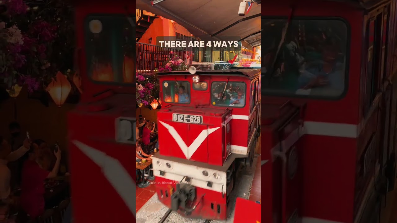 4-ways to Get to Hanoi Train Street | Top Tourist Attractions in Vietnam