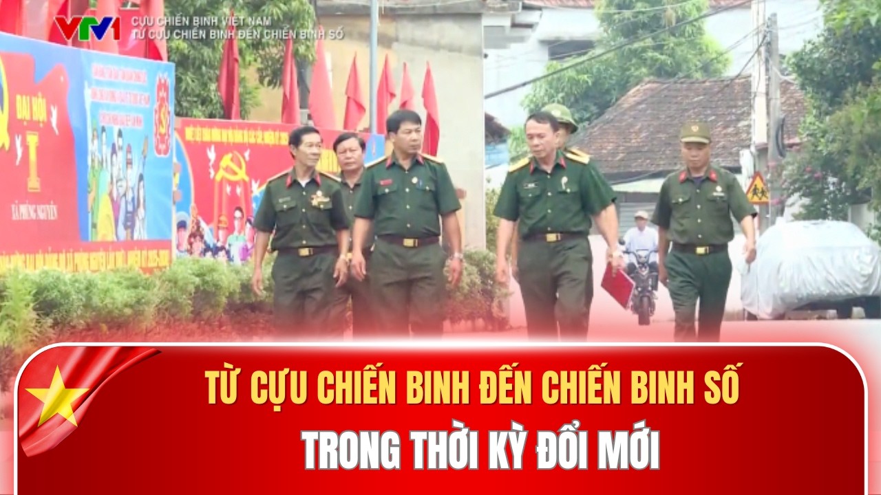 Từ cựu chiến binh đến chiến binh số trong thời kì đổi mới