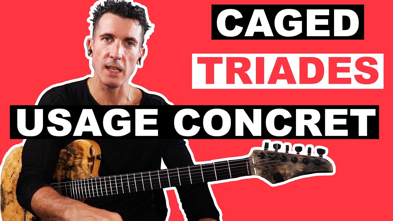CAGED & TRIADES Utilisation Concrète en contexte Blues Rock