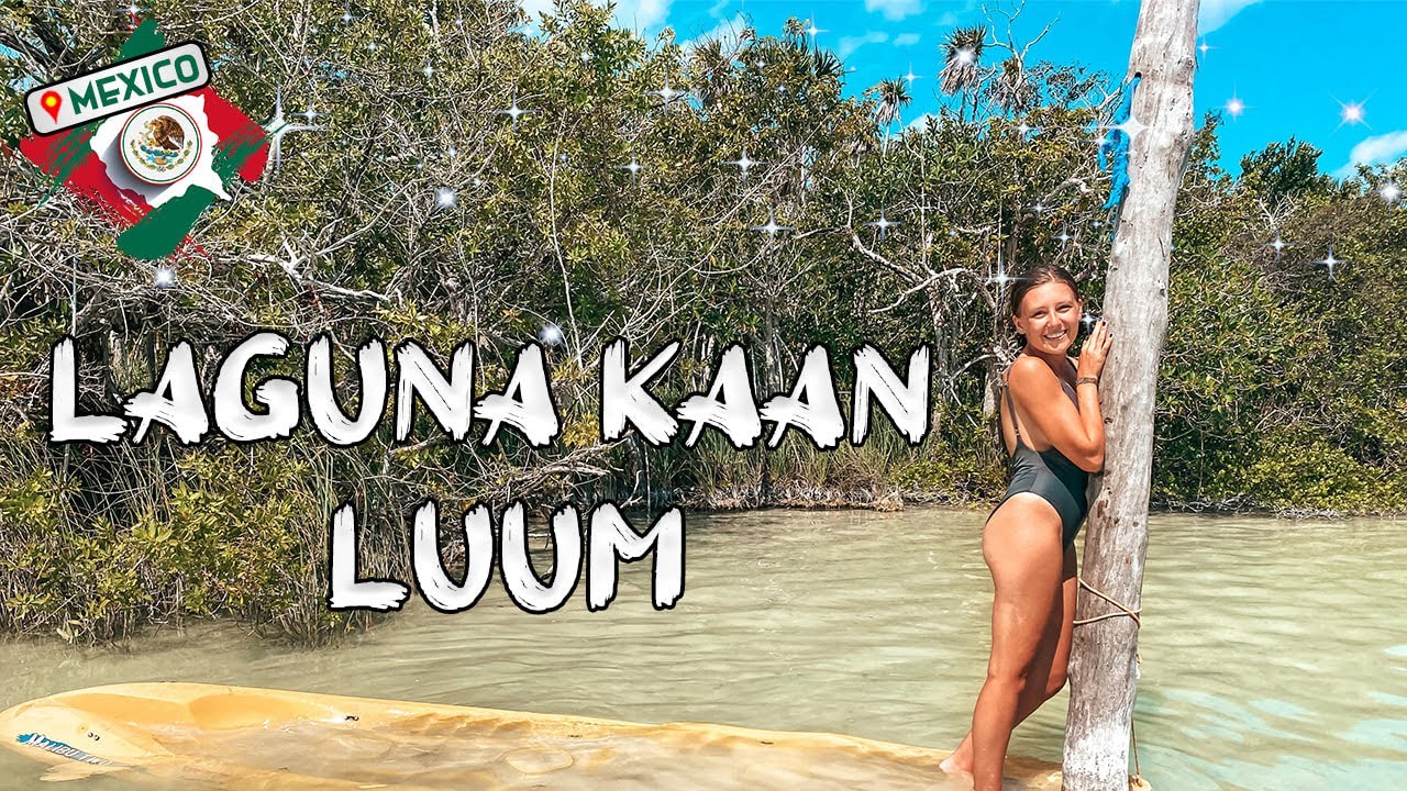 Laguna Kaan Luum | Quintanna Roo | Tulum | Akumal | Playa Del Carmen | Mexico