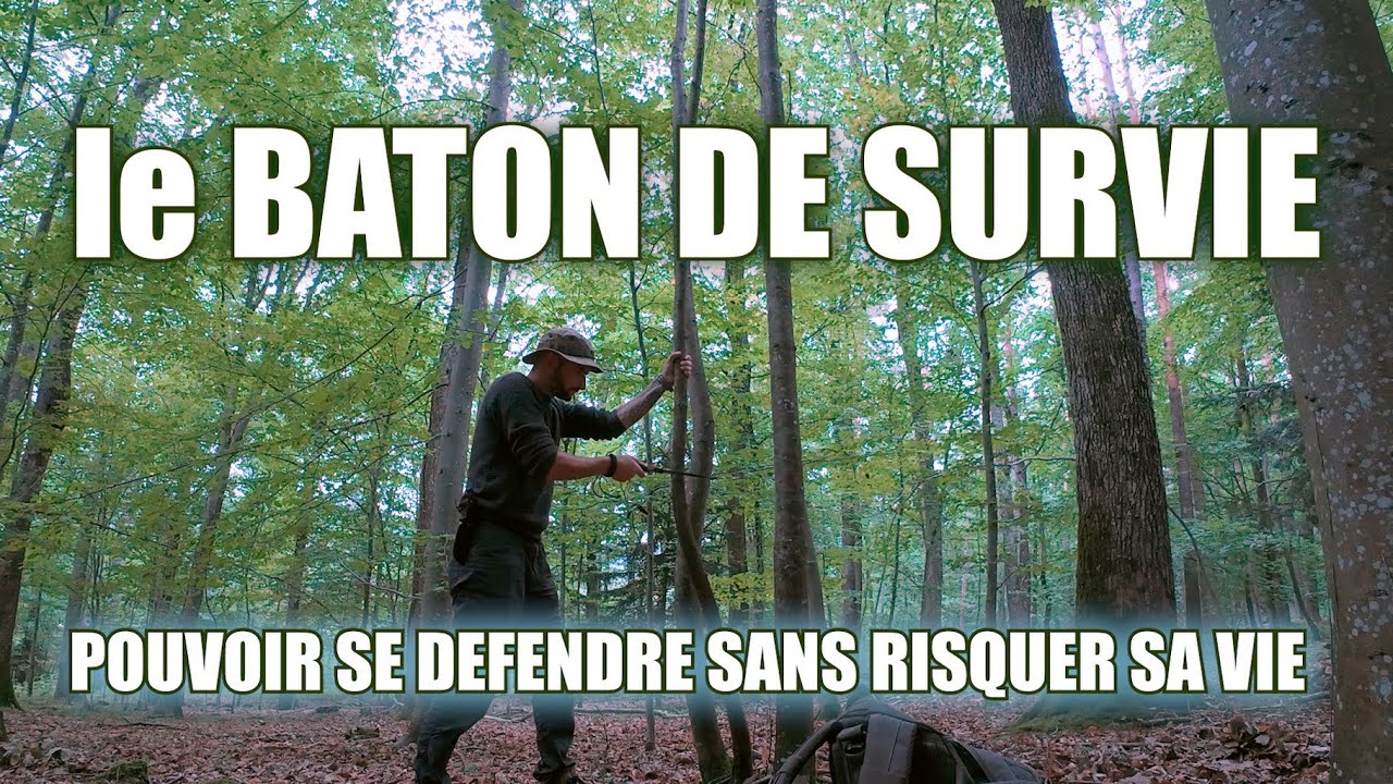 Le BATON de SURVIE (retour aux bases + Tuto )