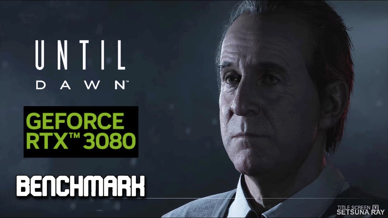 Until Dawn Remastered Benchmark RTX 3080 Ray Tracing ON and OFF Ultra Reshade Nocommentary