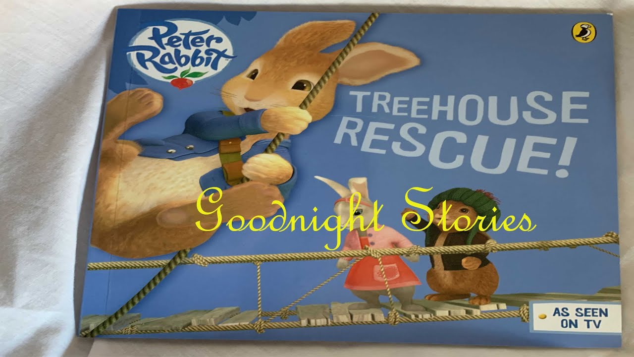 PETER RABBIT TREE HOUSE RESCUE: Rabbit adventure book/ animal friends adventure book