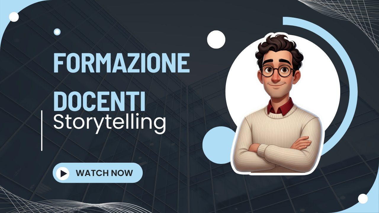 Formazione docenti 1 - Storytelling Didattico