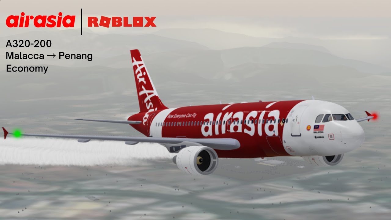 AirAsia Malaysia | A320-200 | Malacca → Penang | Economy | ROBLOX