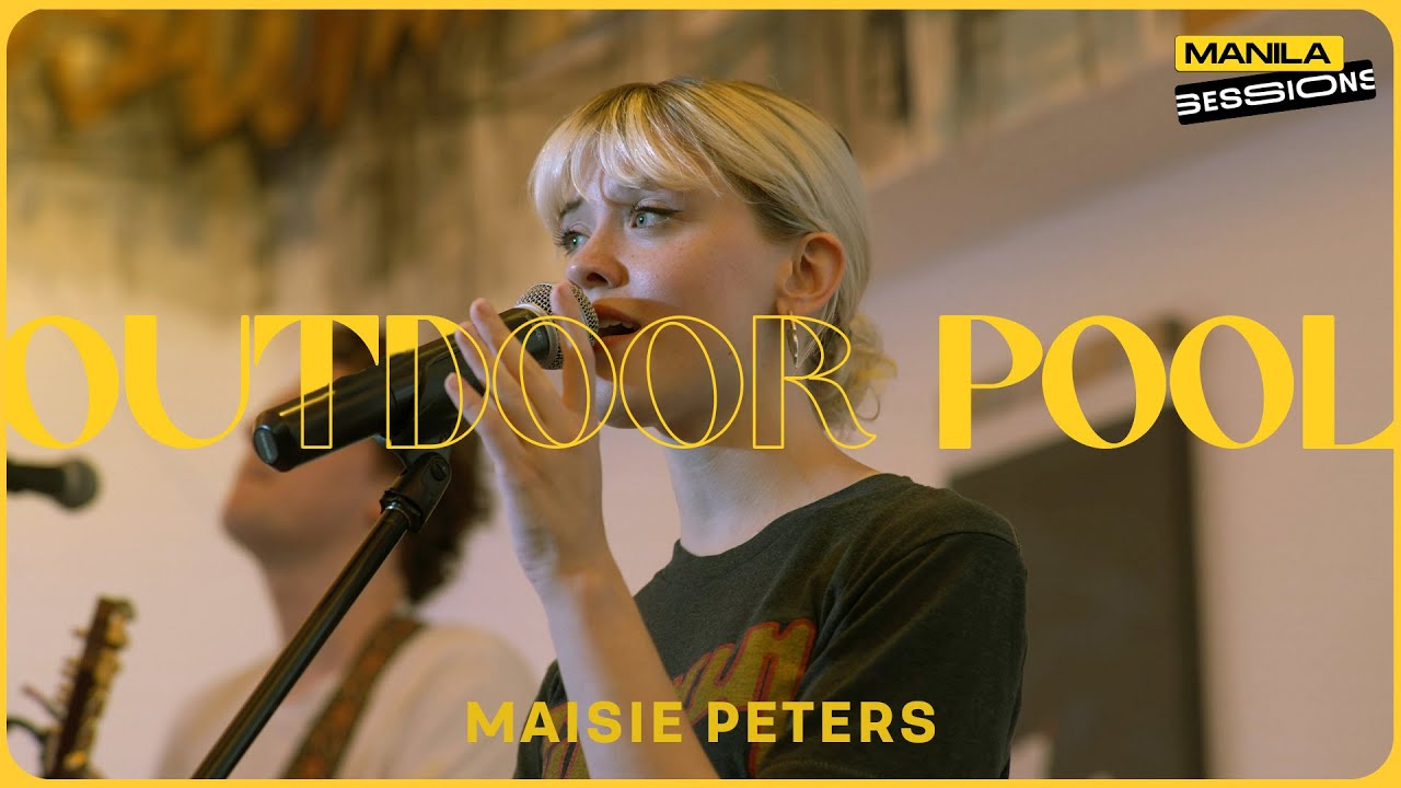Maisie Peters - Outdoor Pool [Manila Sessions]