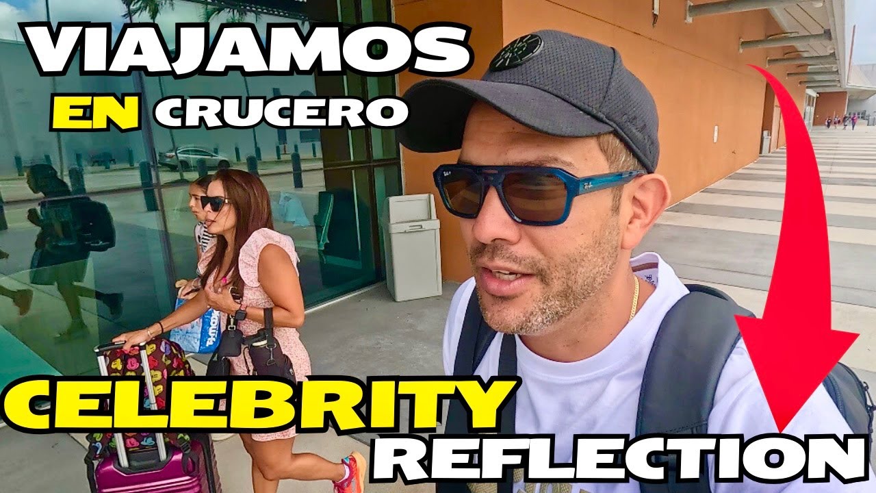 Nuestras PRIMERAS HORAS en el CELEBRITY REFLECTION Cruise Line | Desde el PUERTO hasta que Zarpamos