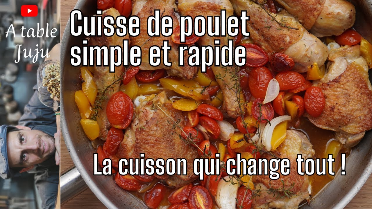 Recette de cuisse de poulet simple et rapide