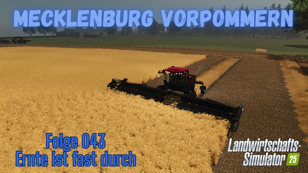 LS 25 Mecklenburg Vorpommern #043 Ernte ist fast durch
